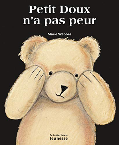 Petit doux n'a pas peur