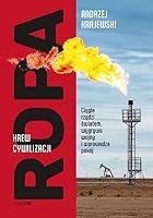 Krew cywilizacji. Biografia ropy naftowej 8327731165 Book Cover