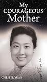 My Courageous Mother