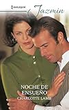  Noche de ensueño (Jazmín)