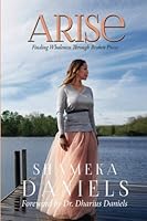 Arise : Finding Wholeness Through Broken Pieces 1727188063 Book Cover