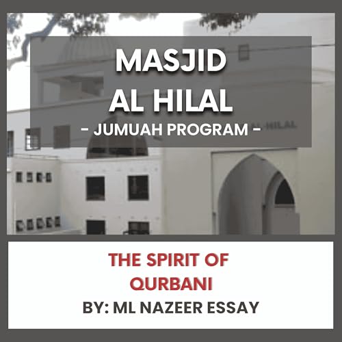 The Spirit of Qurbani by ML Nazeer Essay