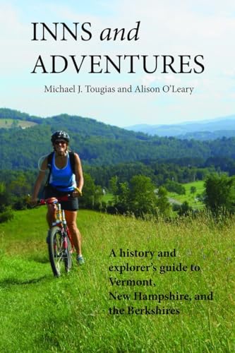 Inns and Adventures: A History and Explorer's G... 0991340140 Book Cover