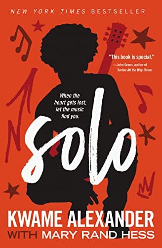 Solo: A New York Times Bestseller―A Poetic YA Journey of Music, Identity, and Confronting a Father's Legacy (Blink)
