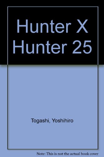 Hunter X Hunter 25 1439578672 Book Cover