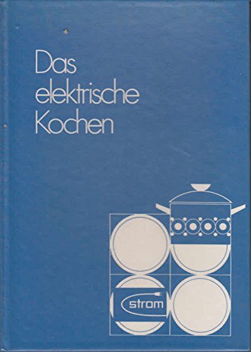 Das elektrische Kochen