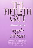 The Fiftieth Gate - Likutey Tefilot: Vol. 2 (English and Hebrew Edition) (English and Arabic Edition)