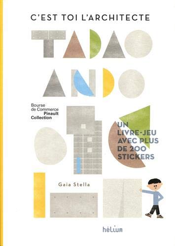 C'est toi l'architecte, Tadao Ando