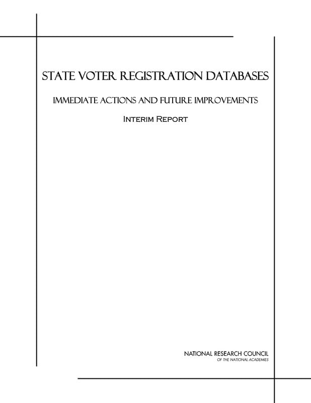Buy State Voter Registration Databases: Immediate Actions and Future Improvements, Interim Report — BookShops.in