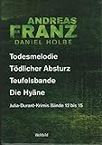 andreas franz todesmelodie hörbuch  Todesmelodie/Tödlicher Absturz/Teufelsbande/Die Hyäne - bk294