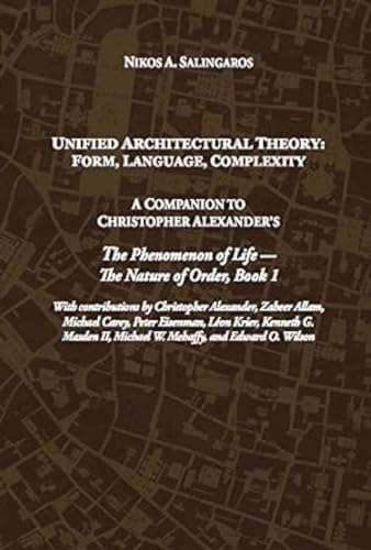 Unified Architectural Theory: Form, Language, Complexity