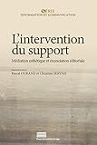 intervention informatique prix  L\'intervention du support : Médiation esthétique et énonciation éditoriale
