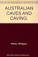 Australian caves and caving (Periwinkle colour guides) 0701802634 Book Cover