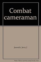 Combat cameraman B0007E4CY4 Book Cover