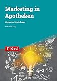  Marketing in Apotheken: Wegweiser für die Praxis (Govi)
