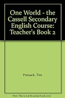 One World - the Cassell Secondary English Course: Teacher's Book 2 0304319147 Book Cover