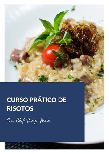 Curso Prático de Risotos com Chef Thiago Maia