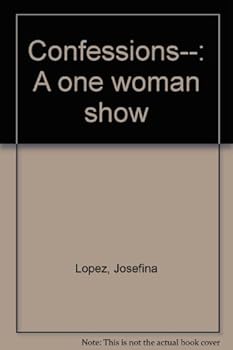 Paperback Confessions--: A one woman show Book