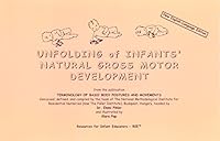 Unfolding of Infants' Natural Gross Motor Development 1892560070 Book Cover