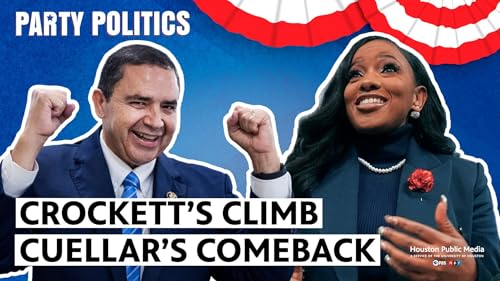 Redistricting Rush, Crockett&rsquo;s Climb, and Cuellar&rsquo;s Comeback