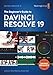 Produktbild The Beginners Guide to DaVinci Resolve 19
