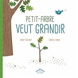  Petit-arbre veut grandir