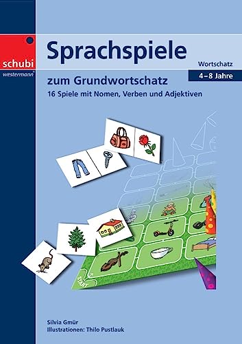 Sprachspiele zum Grundwortschatz: Memospiele. Dominospiele. Fang den Hut. 16 Spiele mit Nomen, Verben und Adjektiven
