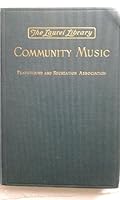 Community Music: a Practical Guide for the Conduct of Community Music Activities B00E9ELSBS Book Cover