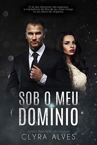 Sob o Meu Domínio (LIVRO ÚNICO)