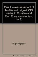 Paul I: A Reassessment of His Life and Reign 0916002284 Book Cover