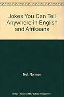Jokes You Can Tell Anywhere in English and Afrikaans 0620316616 Book Cover
