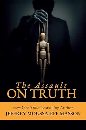 The Assault on Truth-Wow! eBook