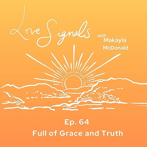 『Ep. 64 Full of Grace and Truth』のカバーアート