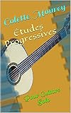 Études Progressives: Pour Guitare Solo (French Edition)