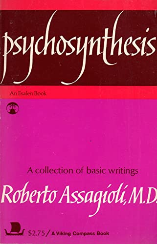 Psychosynthesis: A Manual of Principles and Tec... 0670003239 Book Cover