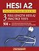 HESI A2 Study Questions 2018 & 2019: Three Full-Length HESI A2 Practice Tests: 900+ Test Prep Questions for the HESI Admission Assessment 4th Edition Exam
