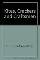 Kites, Crackers and Craftsmen B000KTOPN4 Book Cover