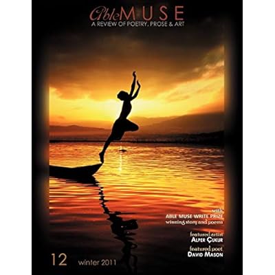 Able Muse - a Review of Poetry, Prose and Art - Winter 2011