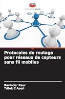 Protocoles de routage pour réseaux de capteurs sans fil mobiles 6209101380 Book Cover