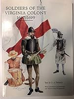 Soldiers of the Virginia Colony 1607-1699 0875171109 Book Cover