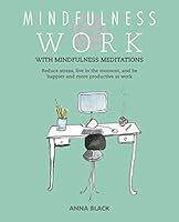 Algopix Similar Product 7 - Mindfulness  Work Reduce stress live