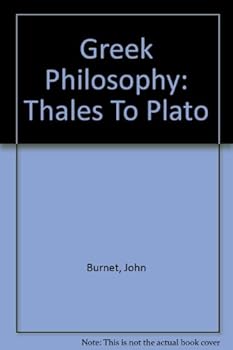 Hardcover Greek Philosophy: Thales to Plato Book