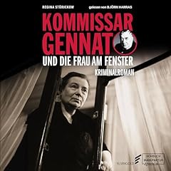 Kommissar Gennat und die Frau am Fenster Audiolibro Por Regina St&uuml;rickow arte de portada
