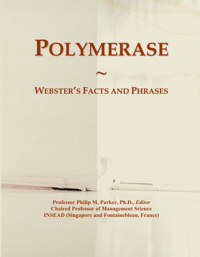 Polymerase: Webster's Facts and Phrases