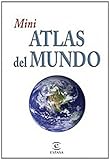  Mini Atlas del mundo (REFERENCIA ILUSTRADA)