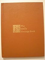 The Family Heritage Book B001B65JN0 Book Cover