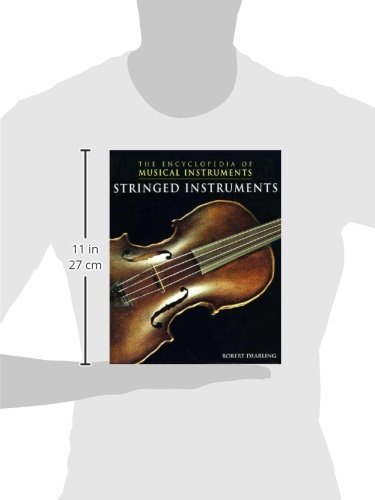 Stringed Instruments (The Encyclopedia of Musical Instruments)      Library Binding – January 1, 2000