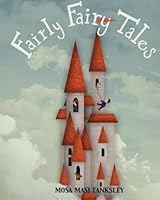 Fairly Fairy Tales 1468188011 Book Cover