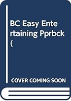 Betty Crocker's Easy Entertaining 0028615328 Book Cover