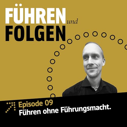 F&uuml;hren ohne F&uuml;hrungsmacht